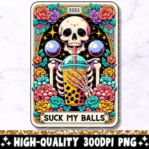 Chupe minhas bolas Carta de tarô engraçada PNG, design de sublimação de esqueleto sarcástico, caneca de camiseta de tarô de caveira de chá Boba PNG da moda, download digital