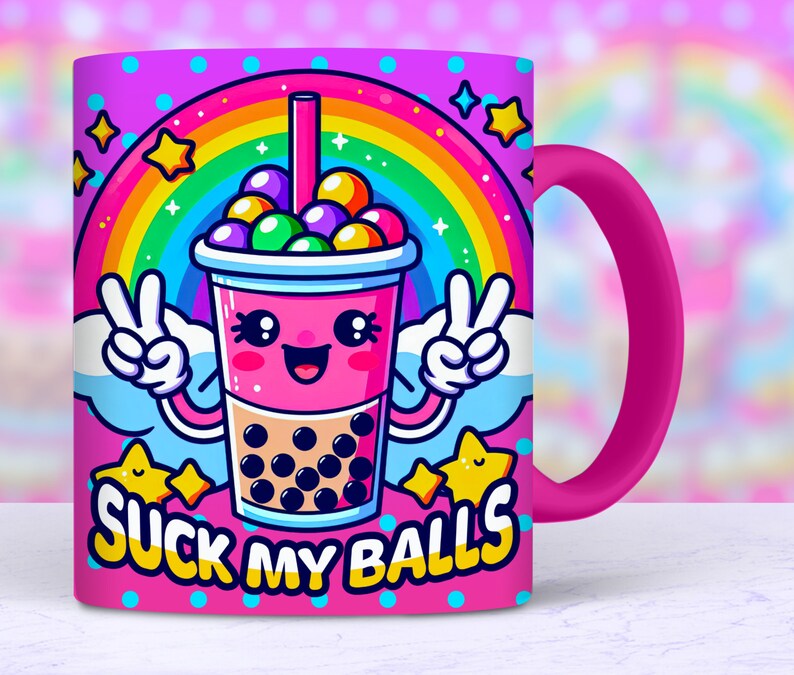May include: A pink ceramic mug with a rainbow and a cartoon bubble tea with a face and the text "SUCK MY BALLS".