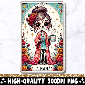 La Mamá Tarot Karte PNG, lustige mexikanische Mutter Sublimationsdesign, spanischer Muttertag Latein Skelett Catrina Mama T-Shirt Becher PNG, Download