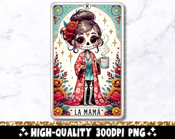 La Mamá Tarot Card PNG, Funny Mexican Mom Sublimation Design, Spanish Mothers Day Latina Skeleton Catrina Mama T-Shirt Mug PNG, Download
