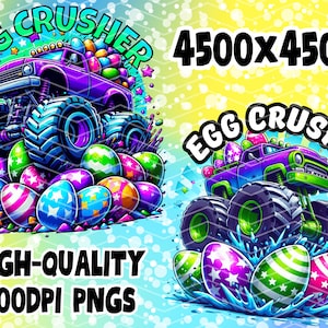 May include: A purple monster truck with an egg-shaped bed full of colourful Easter eggs. The truck is driving through a field of Easter eggs. The text "Egg Crusher" is written in a colourful, cartoon font above the truck. The text "4500x4500" is written in black font above the truck. The text "HIGH-QUALITY 300DPI PNGS" is written in black font below the truck.