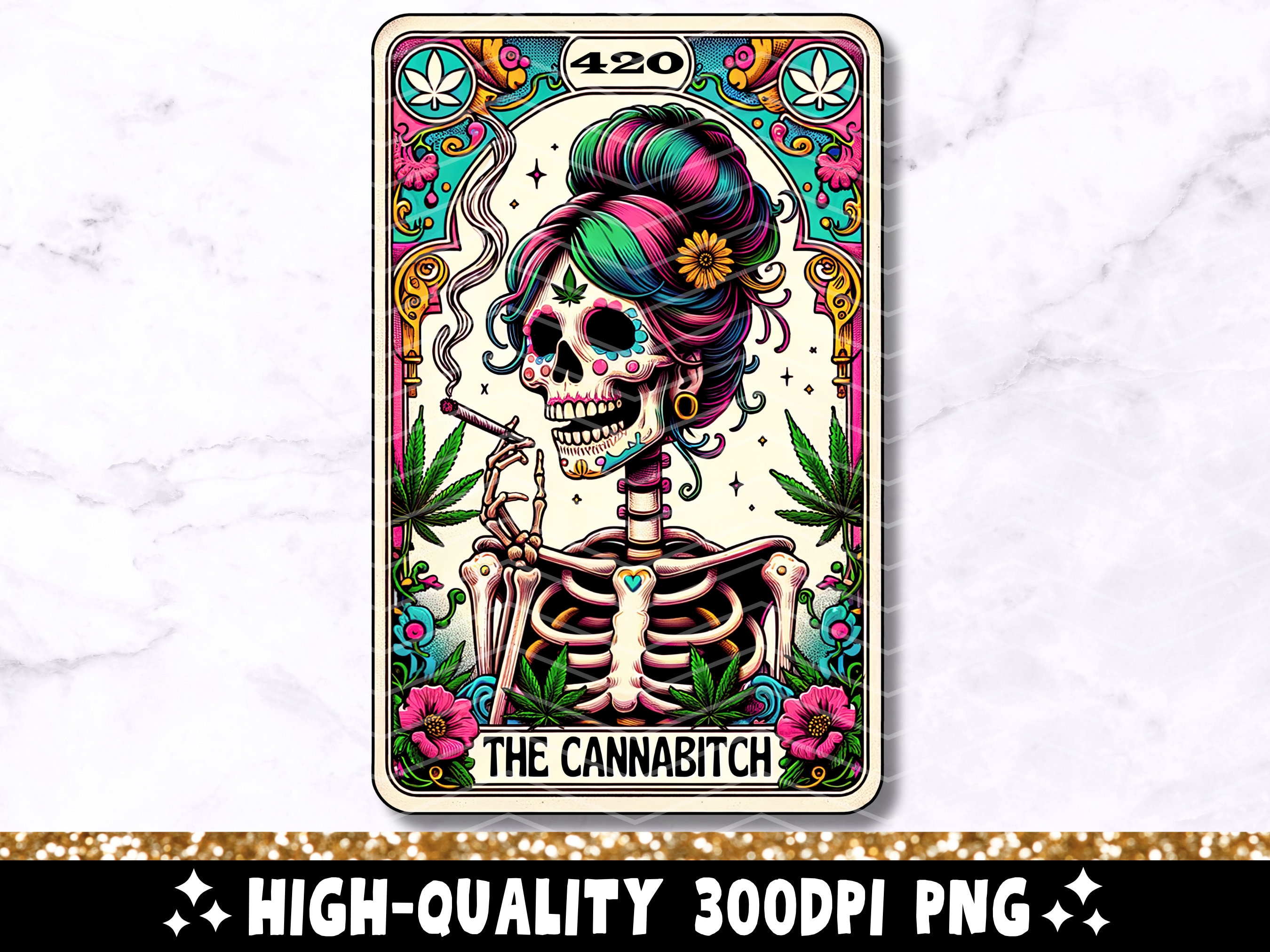 The Cannabitch Tarot Card PNG, Funny 420 Cannabis Sublimation