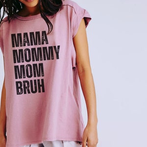 Mamma mamma mamma Bruh PNG, rolig mamma-t-shirt sublimeringsdesign, t-shirt PNG för kvinnor, mammaliv, moderskap png, mamma png, digital nedladdning bild 3