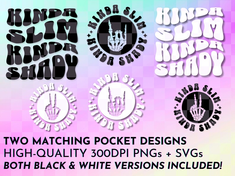 Puede incluir: Dos dise&ntilde;os de bolsillo a juego con el texto "Kinda Slim Kinda Shady" en una fuente retro. Los dise&ntilde;os son en blanco y negro con un gr&aacute;fico de mano de esqueleto. El texto est&aacute; en un patr&oacute;n de cuadros.