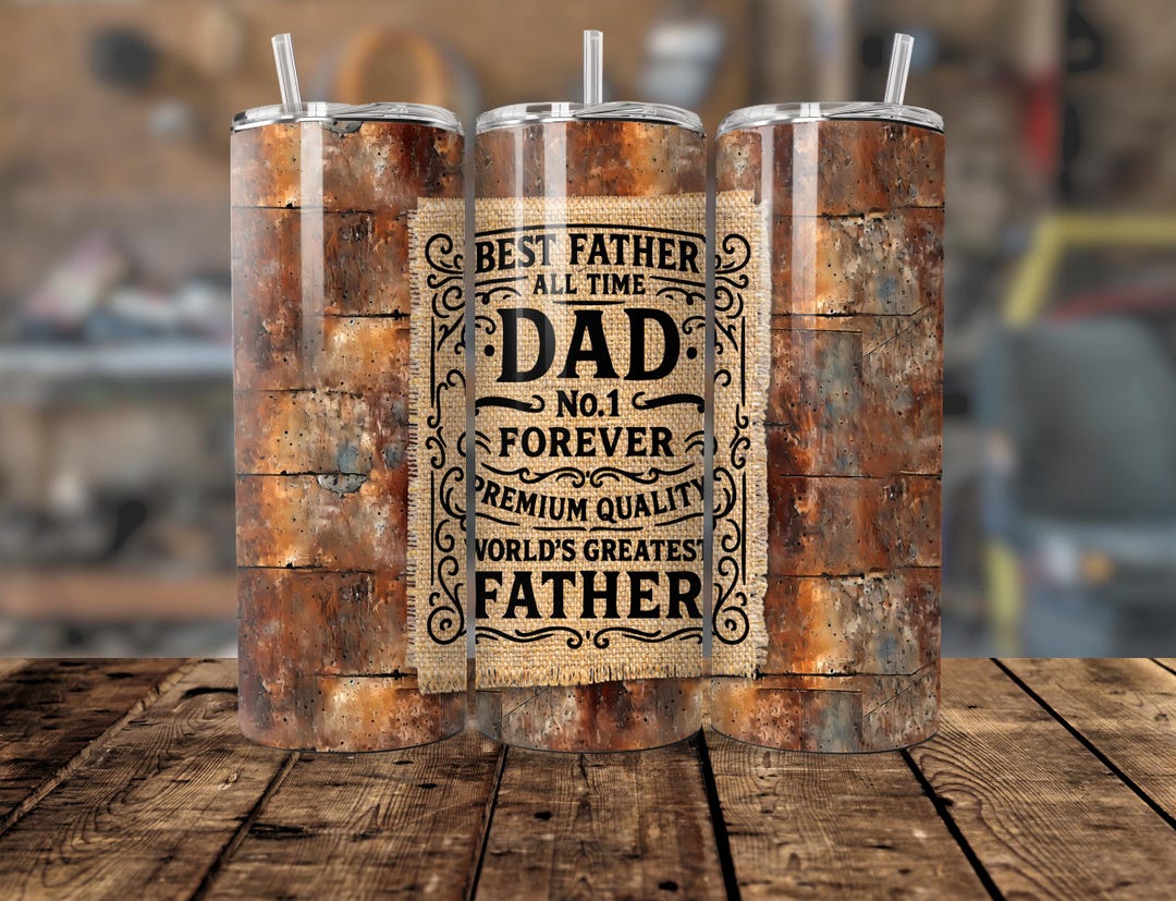 Best Dad Ever Tumbler Wrap PNG for Men, Fathers Day Seamless 20oz ...