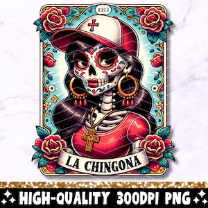 La Chingona Tarot Karte PNG, lustiges mexikanisches Sublimationsdesign, Spanisch Loteria Latein Skelett Chola Catrina Schädel T-Shirt Becher PNG, Download