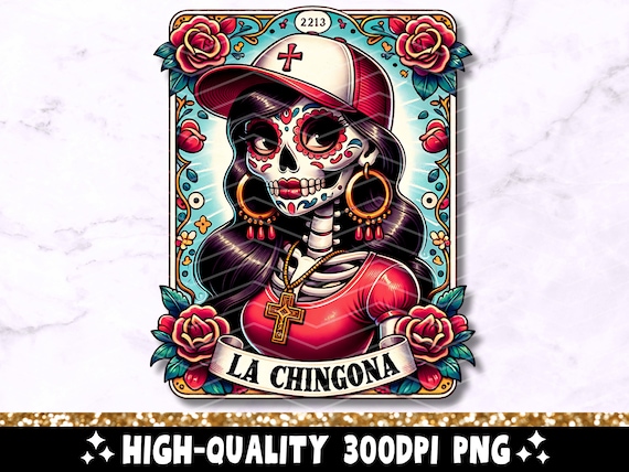 La Chingona Tarot Card PNG, Funny Mexican Sublimation Design
