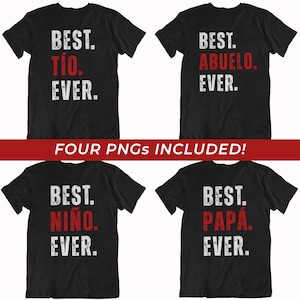 Best Abuelo, Tio, Nino, Papa Latino T-Shirt Design, Latinx PNG, Instant Download, Latino Pride Shirt Design, Mexican Hispanic T-Shirt PNG