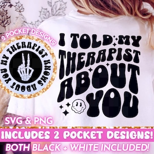 Le conté a mi terapeuta sobre ti PNG SVG, divertido diseño retro PNG, humor adulto, cita divertida svg, letras onduladas sarcásticas diseño de camiseta descargar