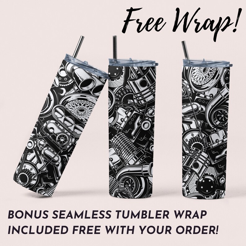 May include: Three stainless steel tumblers with black and white engine part designs. Each tumbler has a silver straw and a lid. The text "Free Wrap!" is at the top, and "BONUS SEAMLESS TUMBLER WRAP INCLUDED FREE WITH YOUR ORDER!" is at the bottom.