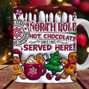 3D Christmas Hot Cocoa Inflated Mug Wrap, 11oz and 15oz Mug Sublimation Design, 3D Puffy North Pole Christmas Vibes Mug Wrap PNG, Download