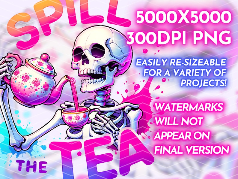 Skeleton Making Tea Spill the Tea PNG, Sarcastic Skeleton Sublimation Design, Trendy Skull ...