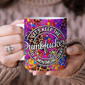 Sarcastic Mug Wrap, 11oz and 15oz Mug Wrap Sublimation PNG, Instant Download, Sassy Mom Mug Design For Women, Funny Office Mug PNG image 5