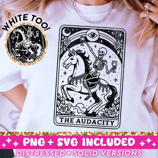 The Audacity Tarot Card SVG PNG, Sarcastic Skeleton Sublimation Design, Witchy Vibes T-Shirt Design, Celestial SVG png File Digital Download