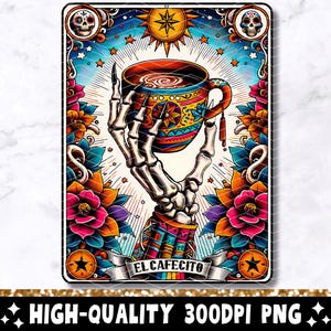 El Cafecito Tarot Karte PNG, lustiger Skelettkaffee Spanisches Sublimationsdesign, mexikanisches Cafe Chisme T-Shirt Becher Loteria PNG, digitaler Download