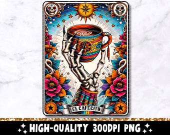 El Cafecito Tarot Card PNG, Funny Skeleton Coffee Spanish Sublimation Design, Mexican Cafe Chisme T-Shirt Mug Lotería PNG, Digital Download