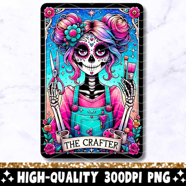 The Crafter Tarot Card PNG, Crafting Girl Skeleton Sublimation Design, Trendy Skull Crafty Funny Tarot T-Shirt Mug PNG, Digital Download