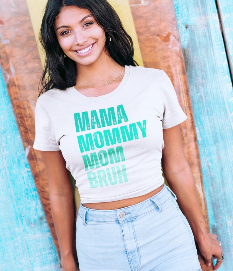 Mamma mamma mamma Bruh PNG, rolig mamma-t-shirt sublimeringsdesign, t-shirt PNG för kvinnor, mammaliv, moderskap png, mamma png, digital nedladdning bild 4