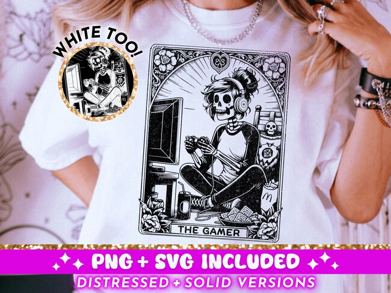 white t-shirt with digital design svg cut file or sublimation png.  the image is in the style of a tarot card with funny skeleton playing video games and the words the gamer.  funny witchy tarot theme cut file png sublimation