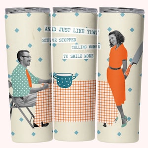 Stop Telling Women To Smile More Tumbler Wrap, 20oz Skinny Tumbler Wrap Sublimation PNG, Straight & Tapered Tumbler Wrap Funny Retro Tumbler
