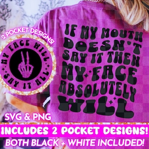 Si mi boca no lo dice mi cara lo hará PNG SVG, divertido humor adulto letras onduladas sarcásticas camiseta de moda diseño de sublimación descarga digital