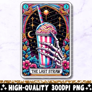 The Last Straw Funny Tarot Card PNG, Diseño de sublimación de esqueleto sarcástico, Cool Popular Trendy Sassy Witchy Tarot PNG, Descarga digital