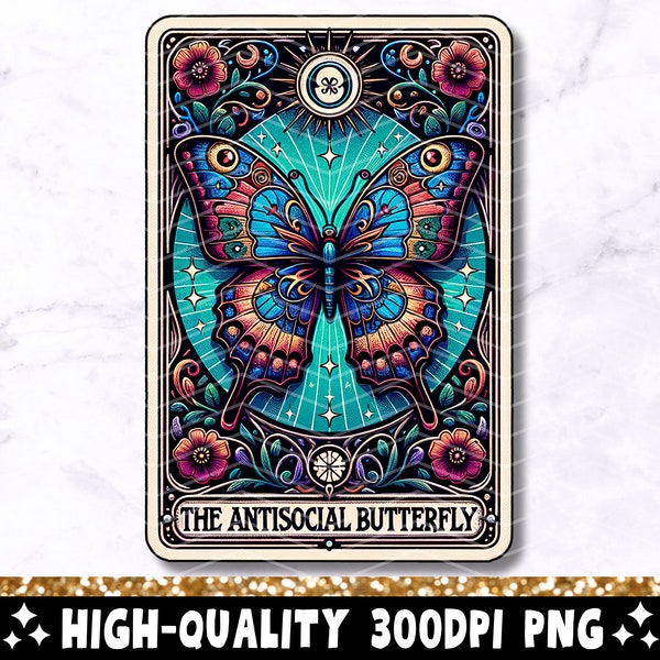 The Antisocial Butterfly Tarot Card PNG, Funny Sublimation Design, Popular Neurodivergent Anxiety Introvert Witchy  T-Shirt PNG Download