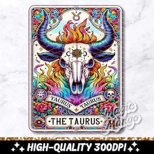 May include: A colorful illustration of a Taurus zodiac sign. The design features a bull skull with large horns, surrounded by flames and floral elements. The text "TAURUS" and "THE TAURUS" are visible. The image is labeled "HIGH-QUALITY 300DPI".