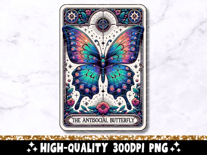 colorful digital design sublimation png.  the image is in the style of a tarot card with butterfly and the words the antisocial butterfly.  funny witchy tarot theme png sublimation