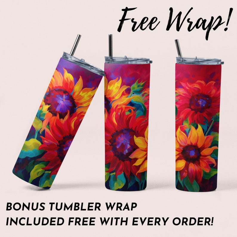 image showing that a free tumbler wrap digital design sublimation is included with the purchase.  the design is sunflowers.