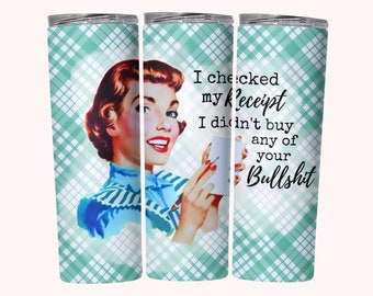 Sarkastische Retro Hausfrau Tumbler Wrap, 20 Unzen Skinny Tumbler Sublimation Design, Sofort Download, gerade und verjüngt freche Becher PNG