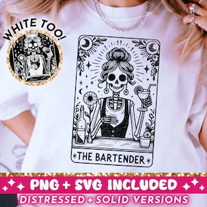 May include: White t-shirt featuring a black and white illustration of a skeleton bartender holding a cocktail. The design includes the text "THE BARTENDER" and is surrounded by floral and celestial elements. The shirt also includes the text "PNG + SVG INCLUDED DISTRESSED + SOLID VERSIONS".