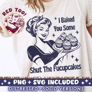 Shut The Fucupcakes SVG PNG, Trendy Vintage Retro Housewife Funny Sarcastic Adult Humor Sublimation Design T-Shirt Mug Tote png SVG Cut File