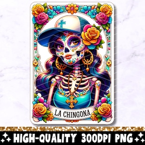 La Chingona Tarot Card PNG, Divertido diseño de sublimación mexicana, Loteria Española Latina Esqueleto Chola Catrina Calavera Camiseta Taza PNG, Descargar