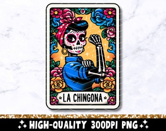 La Chingona Tarot Card PNG, Funny Mexican Sublimation Design, Spanish Loteria Latina Skeleton Chola Catrina Skull T-Shirt Mug PNG, Download