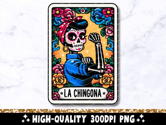 La Chingona Tarot Card PNG, Funny Mexican Sublimation Design