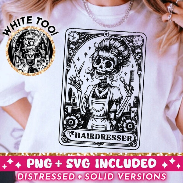 The Hairdresser Tarot Card SVG PNG, Hair Stylist Skeleton Sublimation Design, Witchy Vibes T-Shirt Design, Funny SVG png File, Download