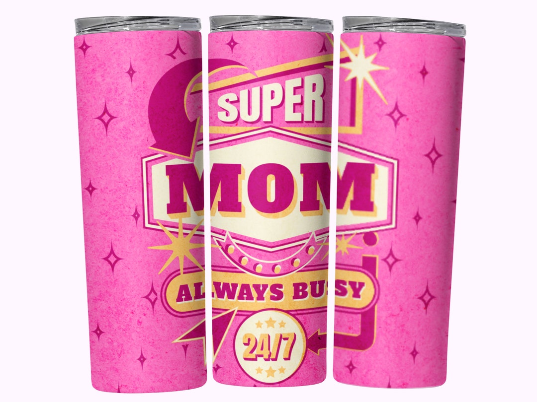 Super Mom Tumbler Wrap, Funny Mama Retro 20oz Skinny Straight Tumbler ...