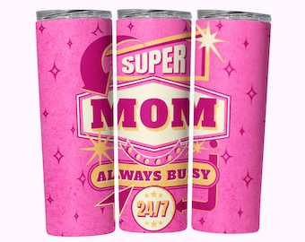 Super Mom Tumbler Wrap, Funny Mama Retro 20oz Skinny Straight Tumbler Sublimation Design, Tumbler Wrap For Her PNG, Digital Download