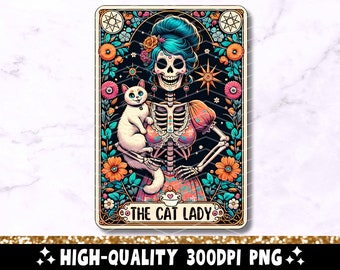 The Cat Lady Tarot Card PNG, Diseño de sublimación de esqueleto, Cat Woman Funny Cat Lover Skull Tarot Camiseta Mug Tote PNG File, Descarga digital