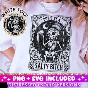 Não seja uma vadia salgada Carta de tarô SVG PNG, design de sublimação de esqueleto sarcástico e jurado, camiseta engraçada de bruxa png Arquivo de corte SVG, baixar