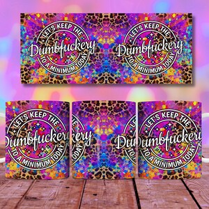 Sarcastic Mug Wrap, 11oz and 15oz Mug Wrap Sublimation PNG, Instant Download, Sassy Mom Mug Design For Women, Funny Office Mug PNG image 8