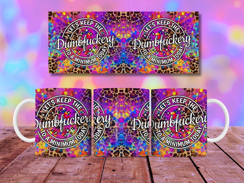 Sarcastic Mug Wrap, 11oz and 15oz Mug Wrap Sublimation PNG, Instant Download, Sassy Mom Mug Design For Women, Funny Office Mug PNG image 8