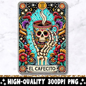 El Cafecito Tarot Card PNG, Funny Skeleton Coffee Spanish Sublimation Design, Mexican Cafe Chisme T-Shirt Mug Lotería PNG, Digital Download