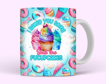 Shut The Fucupcakes Sarcastic Mug Wrap, 11oz and 15oz Mug Wrap Sublimation PNG, Instant Download, Sassy Mom Mug Design For Women