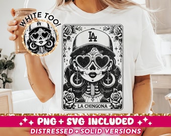 La Chingona Tarot Card SVG PNG, Latina Mexican Skeleton Sublimation Design, Spanish Chola Skull T-Shirt Mug Png SVG Cut File, Download