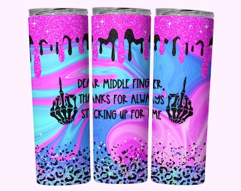 Dear Middle Finger Funny Quote Tumbler Wrap, Skinny 20oz Tumbler Wrap Sarcastic Sublimation PNG, Sassy Skeleton Instant Digital Download