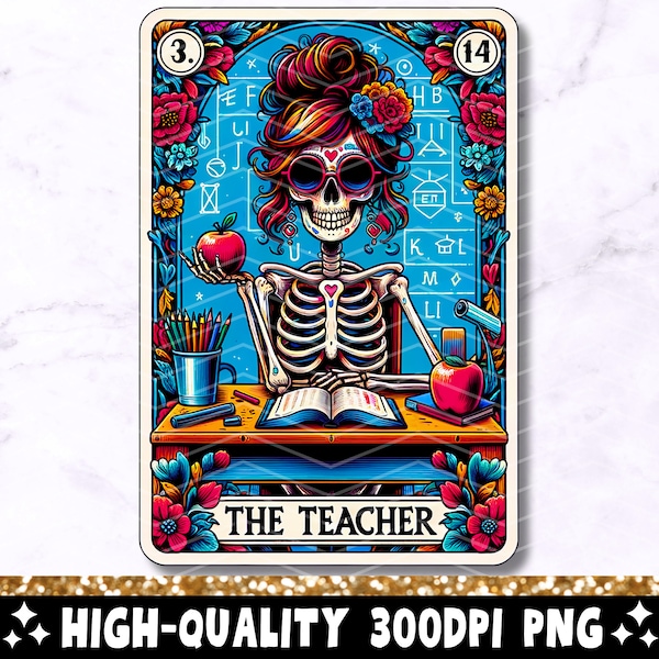 The Teacher Tarot Card PNG, Skeleton Sublimation Design, Funny Witchy Teaching Skull Tarot T-shirt Mug PNG File, Teacher Digital Download