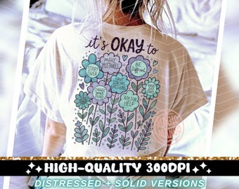 It's Okay To Boho Floral PNG, Positive Affirmations Mental Health T-shirt Sublimation Design, Trendy Inspirational Flowers Kindness Mug PNG