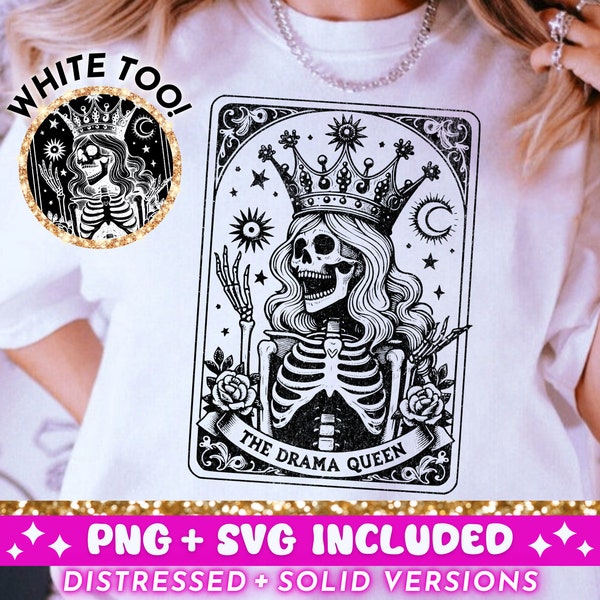 The Drama Queen Funny Tarot Card SVG PNG, Sarcastic Skeleton Sublimation Design, Witchy Vibes T-Shirt Design SVG png File Digital Download